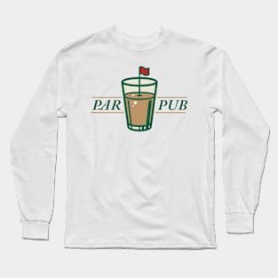 Par Pub design Long Sleeve T-Shirt